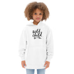 "Wild Child" Kids fleece hoodie