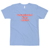 "Unvaccinated" Unisex T-Shirt