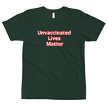 "Unvaccinated" Unisex T-Shirt
