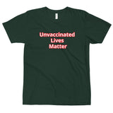 "Unvaccinated" Unisex T-Shirt