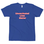 "Unvaccinated" Unisex T-Shirt