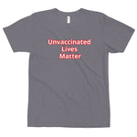 "Unvaccinated" Unisex T-Shirt