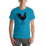 "Chicken SHIT" Short-Sleeve Unisex T-Shirt