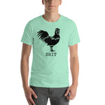 "Chicken SHIT" Short-Sleeve Unisex T-Shirt