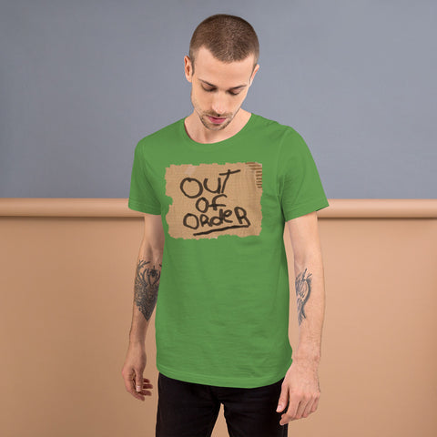 "Out of Order" Short-Sleeve Unisex T-Shirt