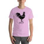 "Chicken SHIT" Short-Sleeve Unisex T-Shirt
