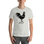 "Chicken SHIT" Short-Sleeve Unisex T-Shirt