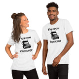 "Freedom Truckers" Short-Sleeve Unisex T-Shirt