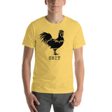 "Chicken SHIT" Short-Sleeve Unisex T-Shirt
