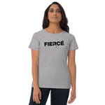 "Fierce" Women's short sleeve t-shirt