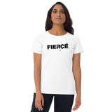 "Fierce" Women's short sleeve t-shirt